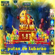 putas de tubarao